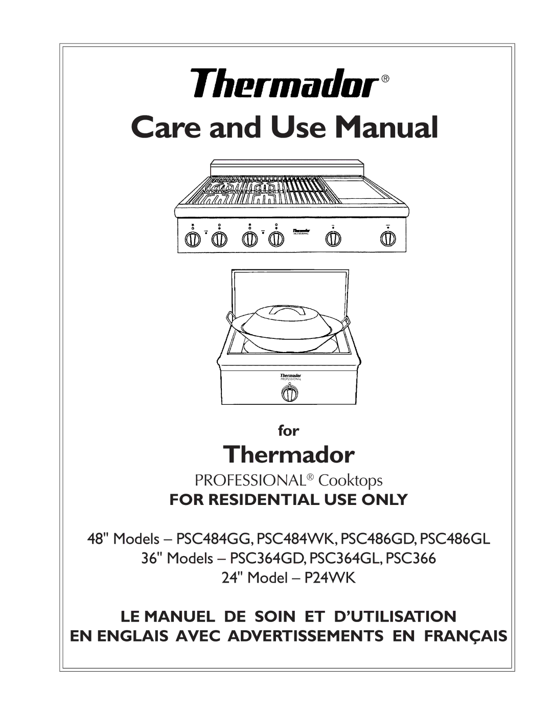 Range Kleen PSC486GL, PSC484GG, PSC364GL, PSC364GD, PSC366, PSC486GD manual Care and Use Manual, For Residential USE only 