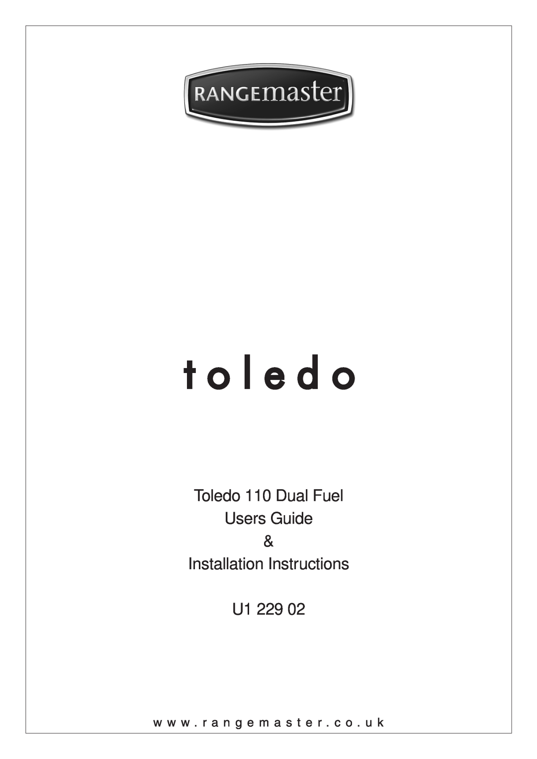 Rangemaster installation instructions Toledo 110 Dual Fuel Users Guide, Installation Instructions, U1 229 