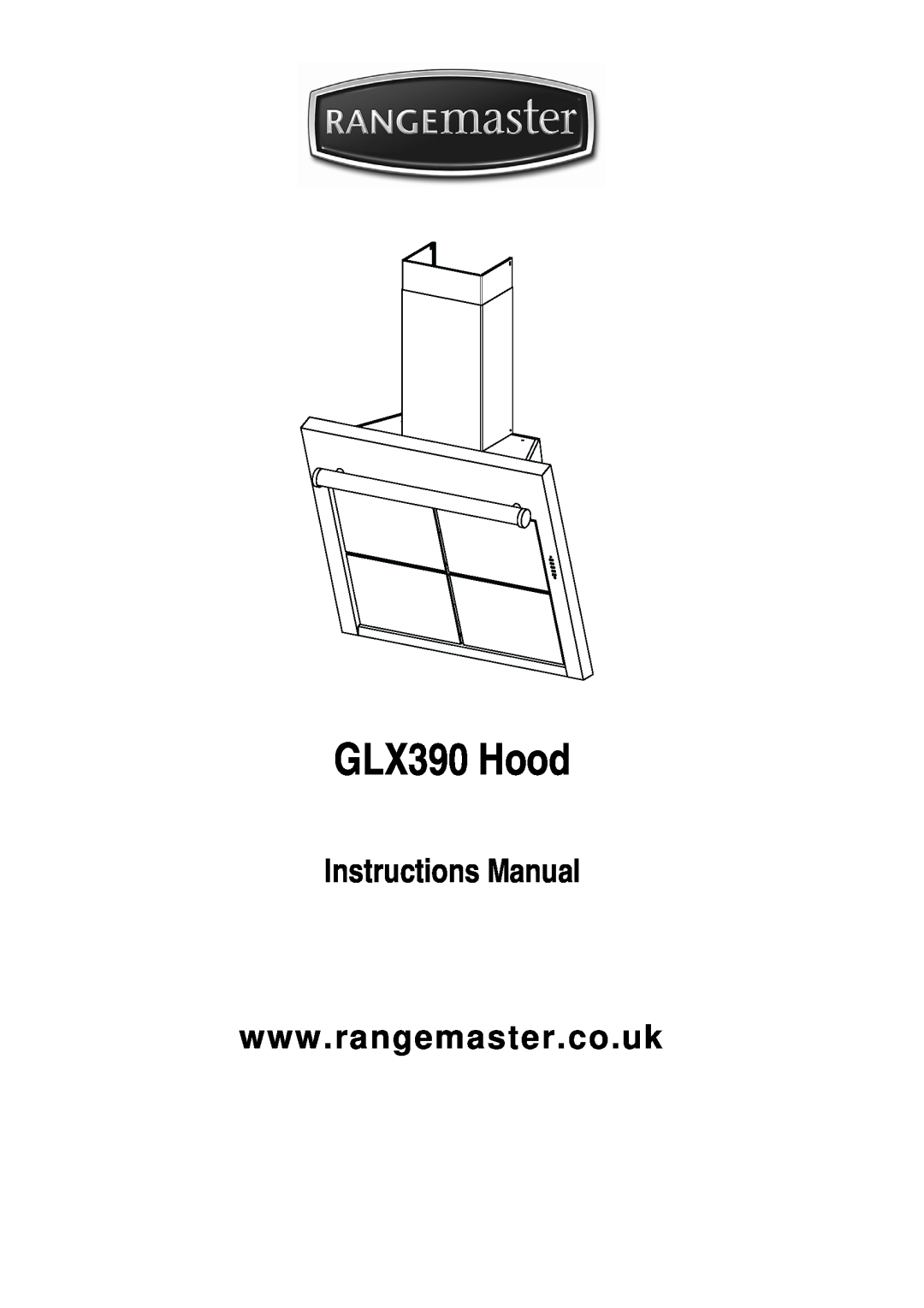 Rangemaster manual GLX390 Hood 