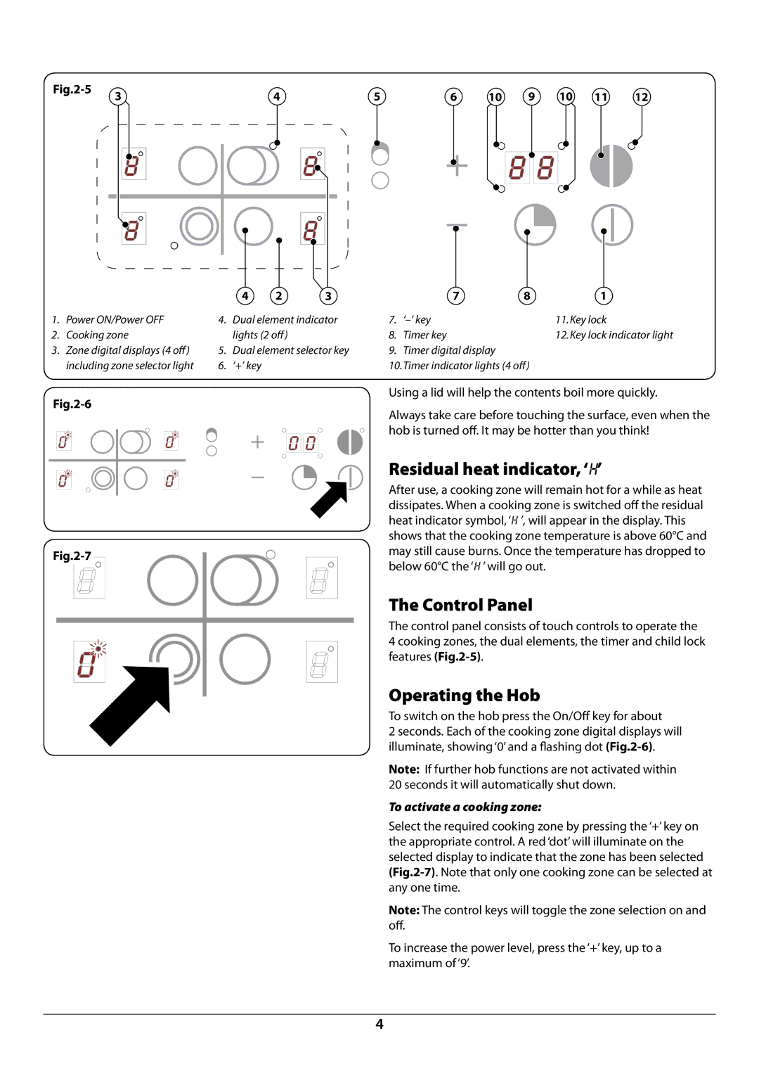 Rangemaster RC77 manual Residual heat indicator, ‘H’, Control Panel, Operating the Hob, To activate a cooking zone 