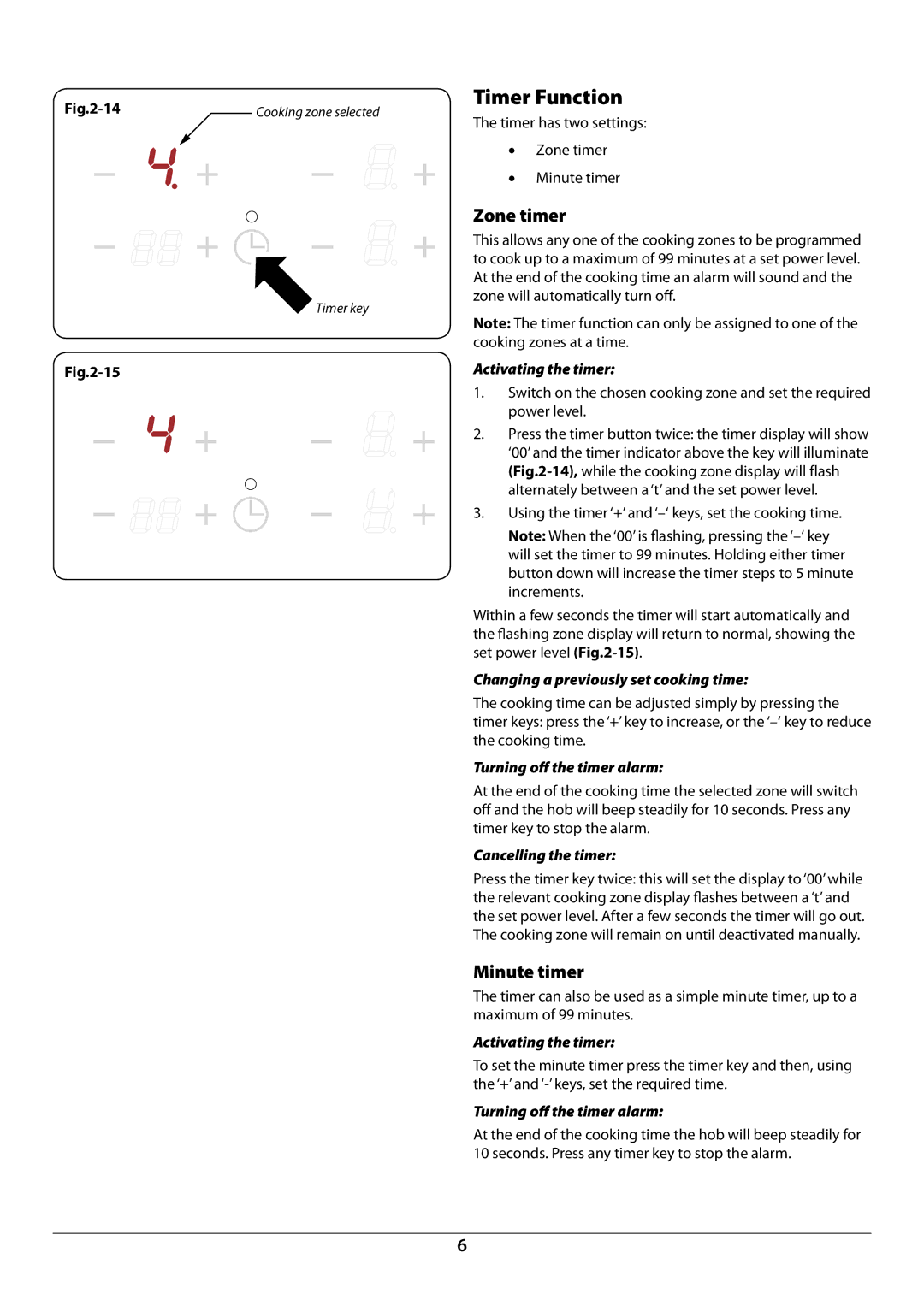 Rangemaster RC90 Timer Function, Activating the timer, Changing a previously set cooking time, Turning oﬀ the timer alarm 