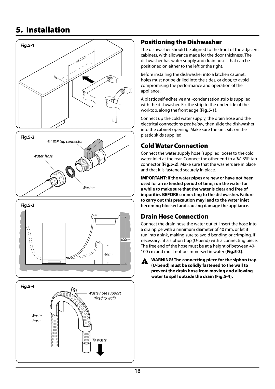 Rangemaster RDW459FI/SF manual Installation, Positioning the Dishwasher, Cold Water Connection, Drain Hose Connection 