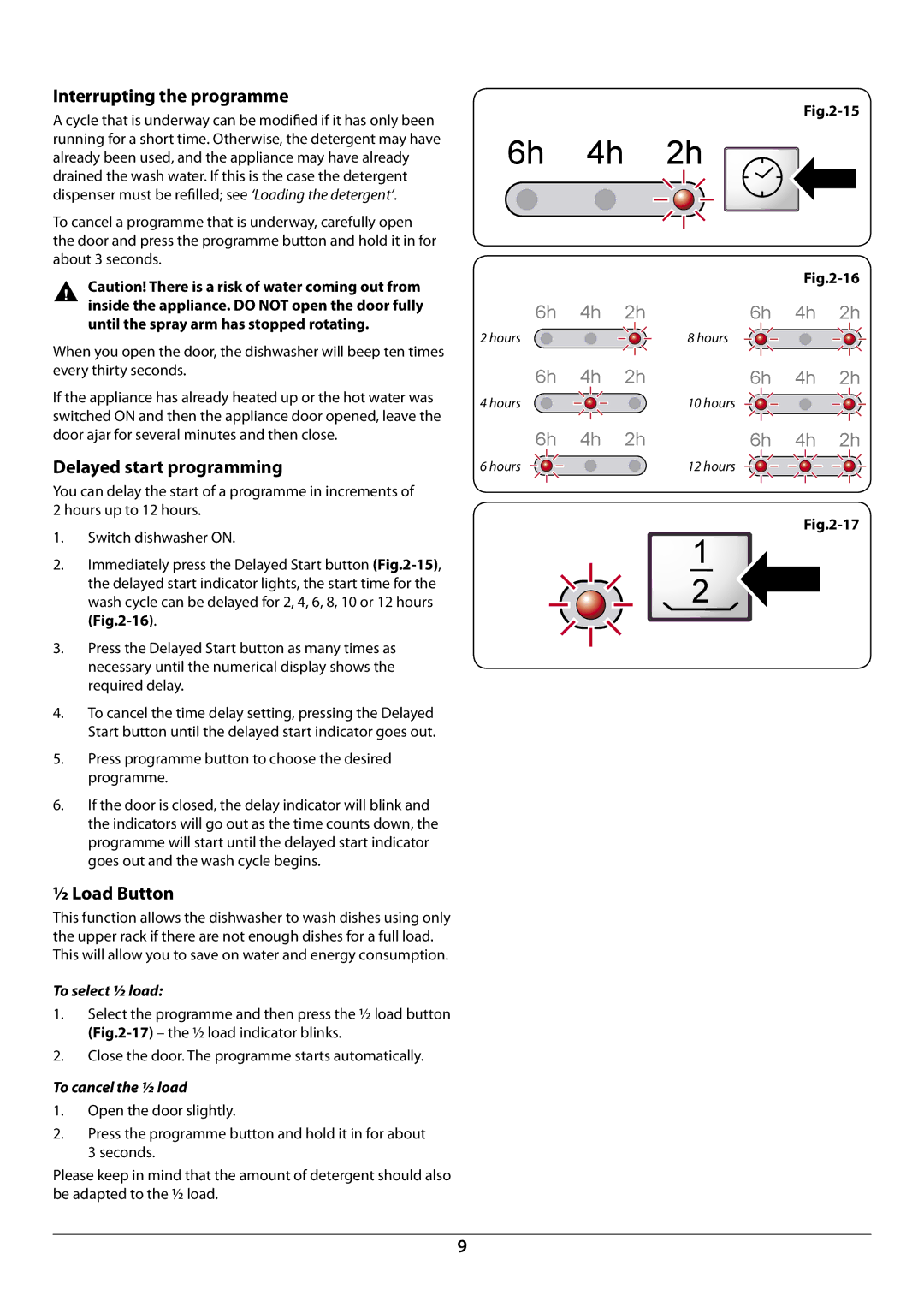 Rangemaster RDW945FI manual Interrupting the programme, Delayed start programming, ½ Load Button, To select ½ load 