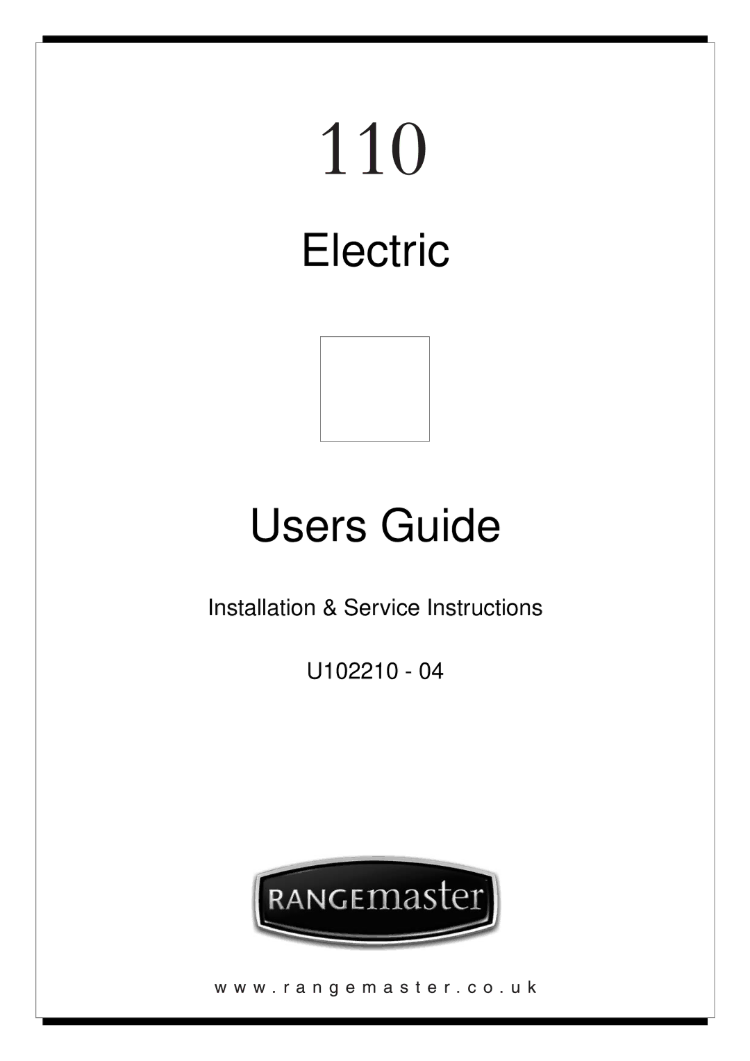 Rangemaster U102210-04 manual Electric Users Guide 