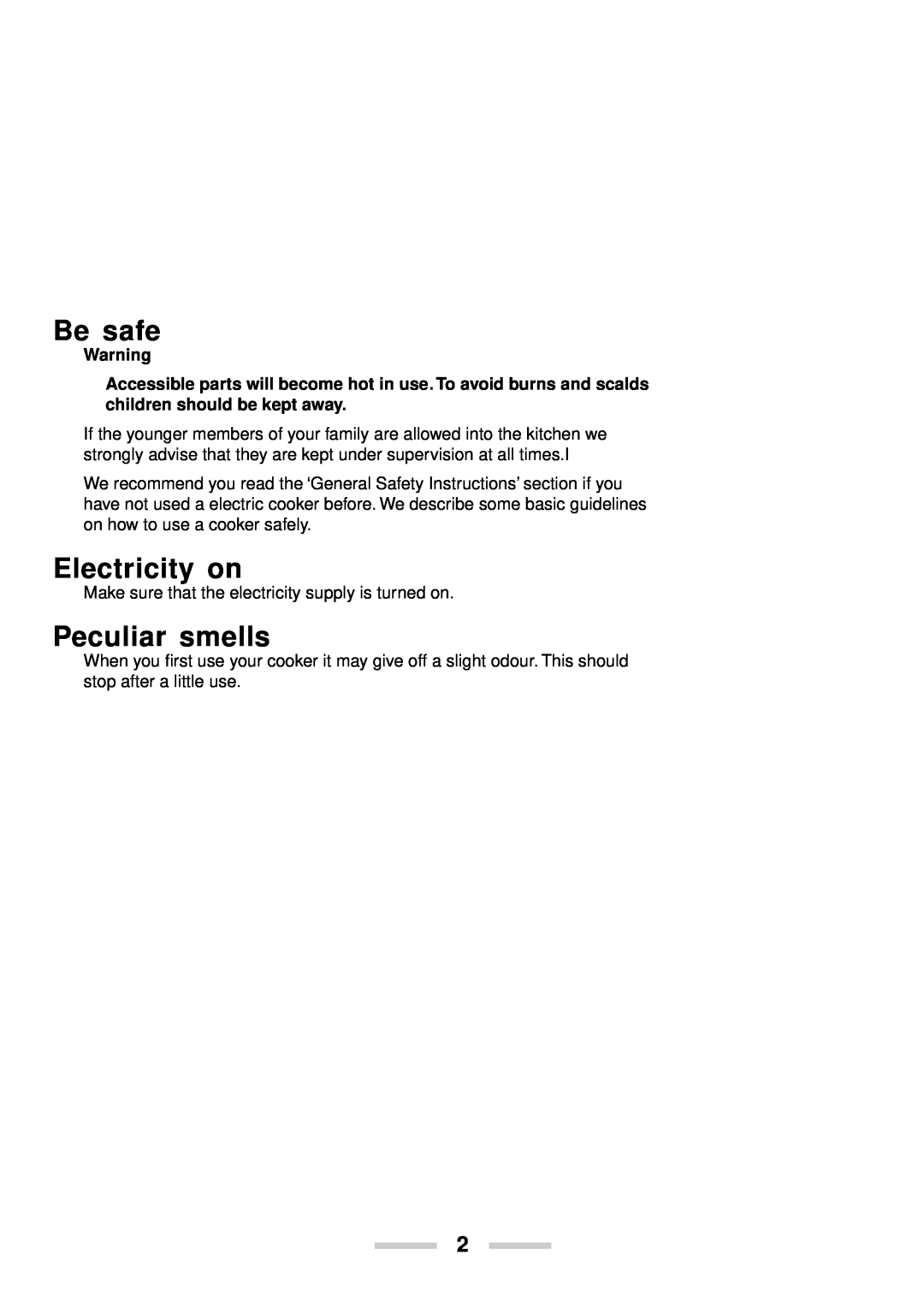 Rangemaster U102210-04 manual Be safe, Electricity on, Peculiar smells 