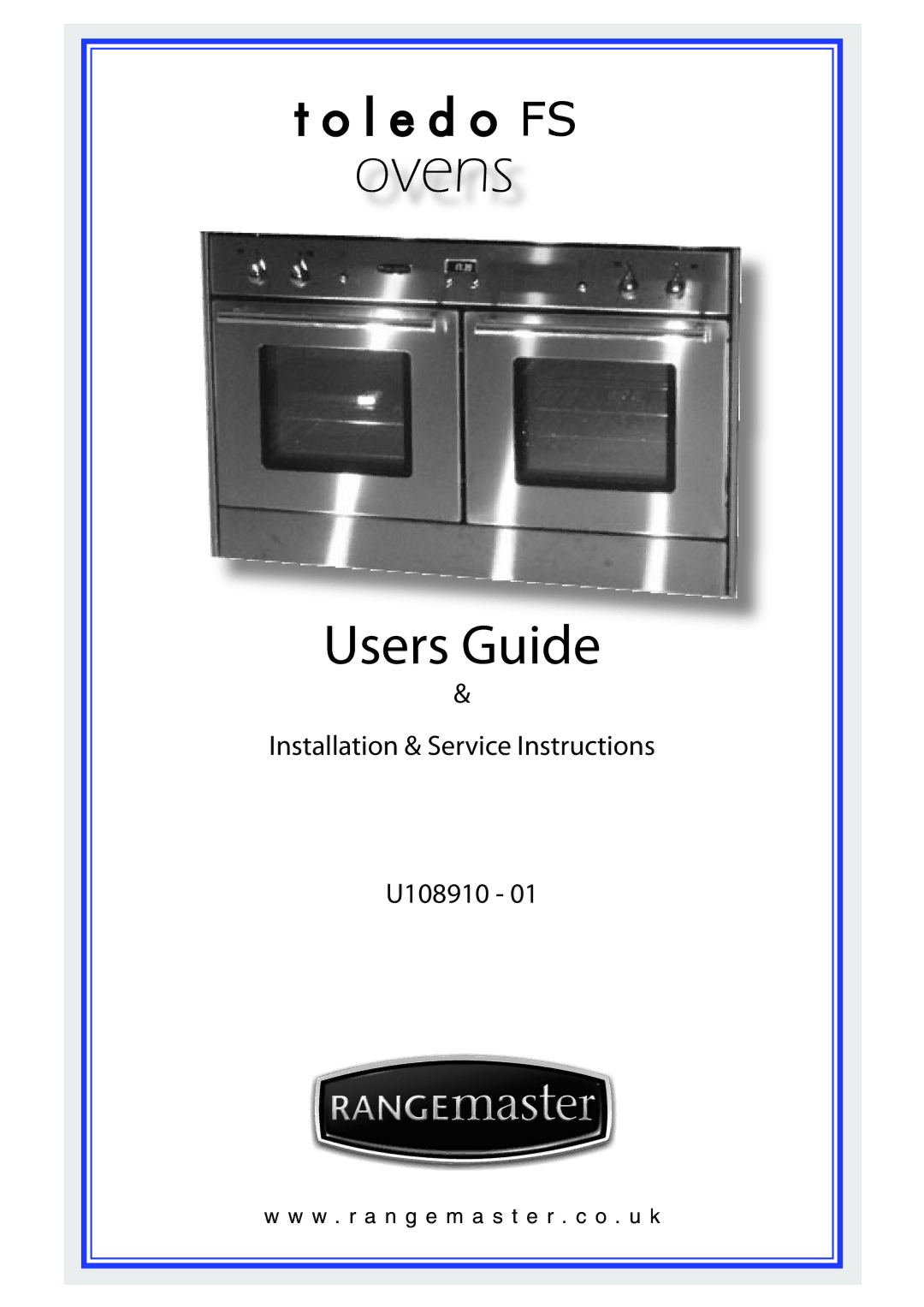 Rangemaster U108910-01 manual Users Guide, Installation & Service Instructions U108910 