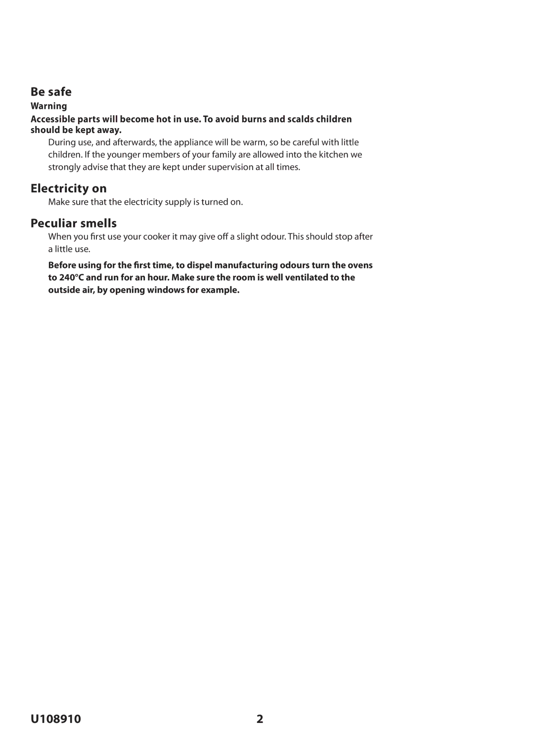 Rangemaster U108910-01 manual Be safe, Electricity on, Peculiar smells, Make sure that the electricity supply is turned on 
