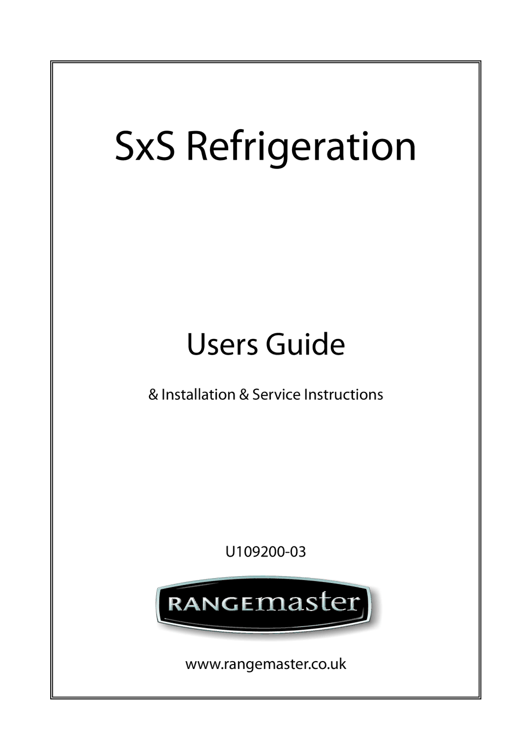 Rangemaster U109200-03 manual SxS Refrigeration 