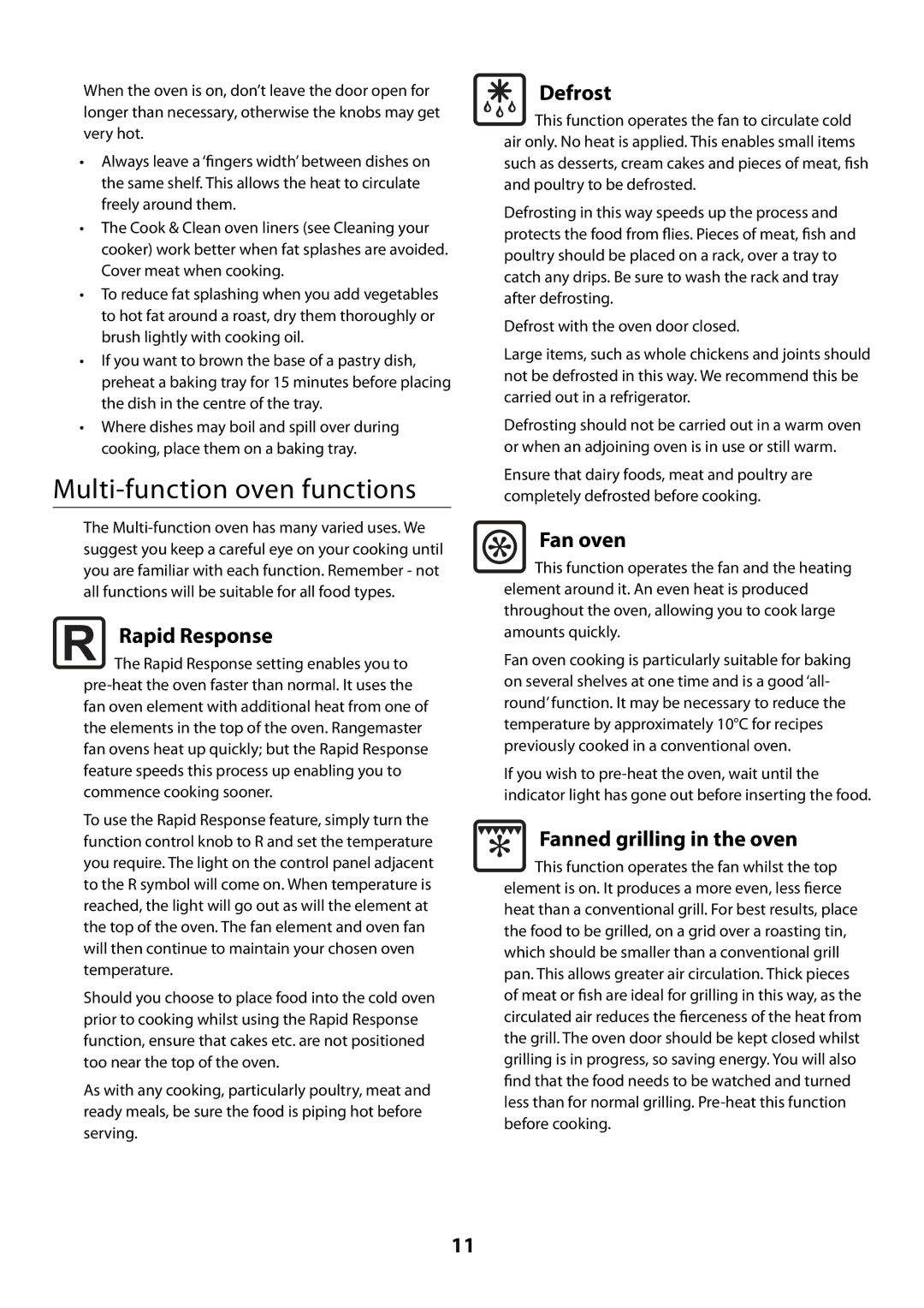 Rangemaster U109300 - 01 Multi-function oven functions, Rapid Response, Defrost, Fan oven, Fanned grilling in the oven 