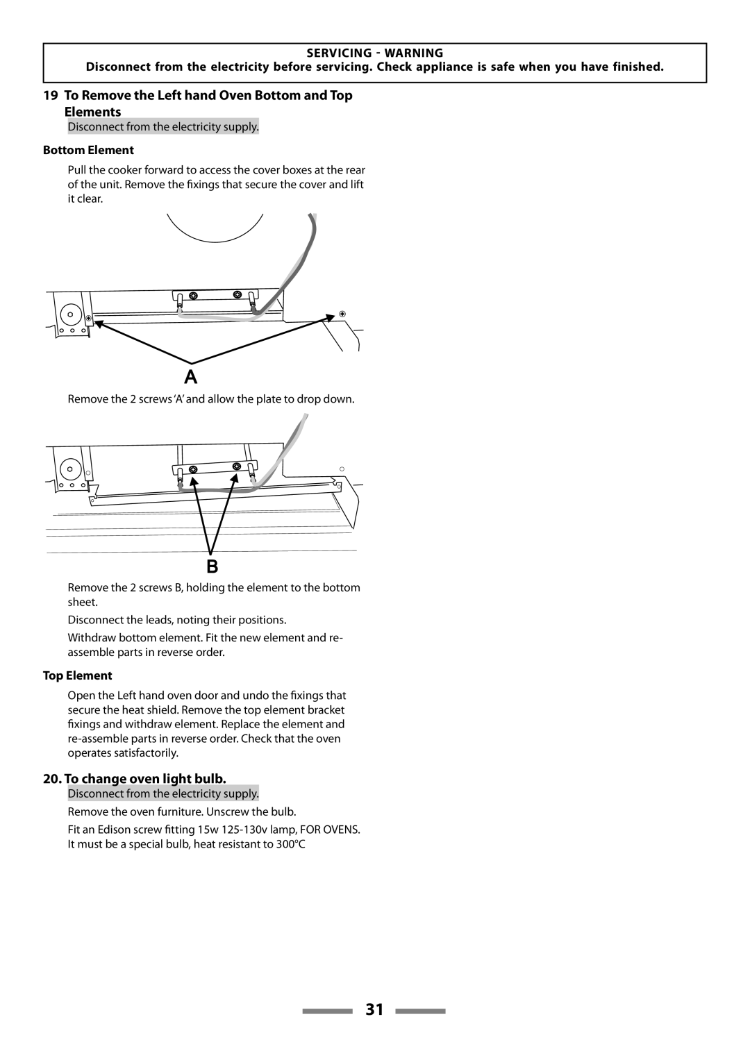 Rangemaster U109650-02 manual To Remove the Left hand Oven Bottom and Top Elements, To change oven light bulb 