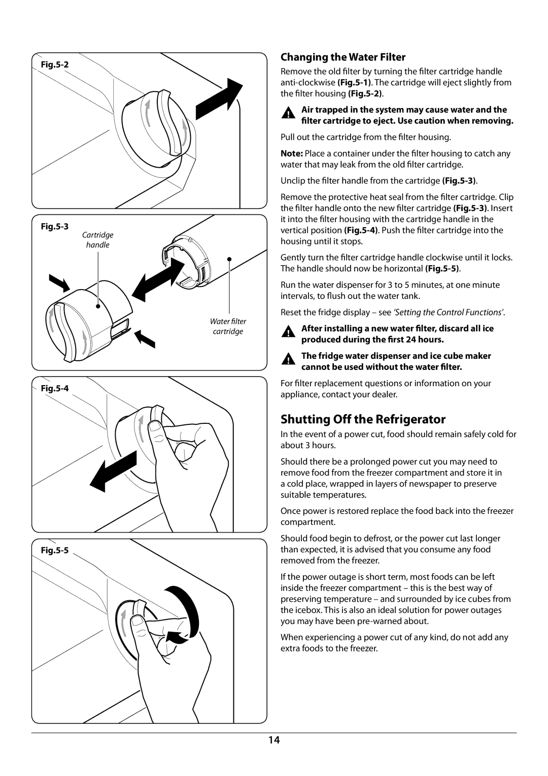 Rangemaster U109923 - 05 manual Shutting Off the Refrigerator, Changing the Water Filter 