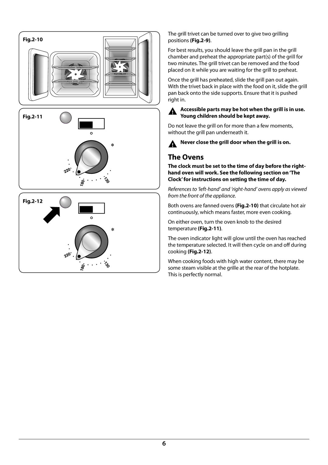 Rangemaster U109952 - 02 manual Ovens,  Never close the grill door when the grill is on 