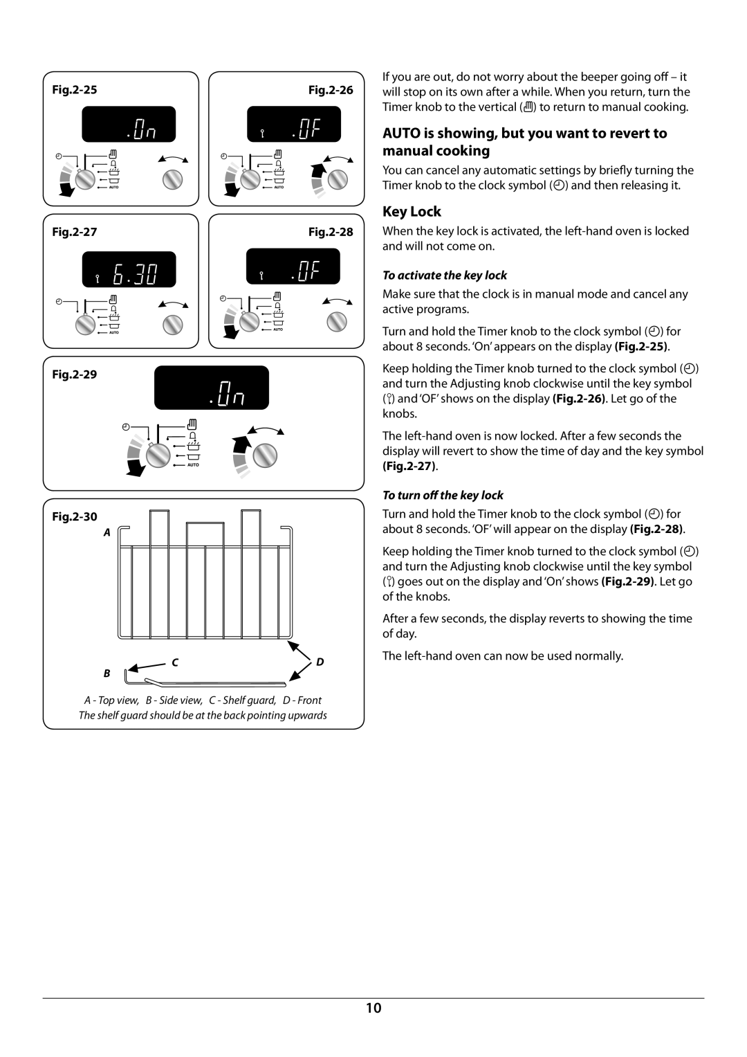 Rangemaster U109987 - 01 Auto is showing, but you want to revert to manual cooking, Key Lock, To activate the key lock 