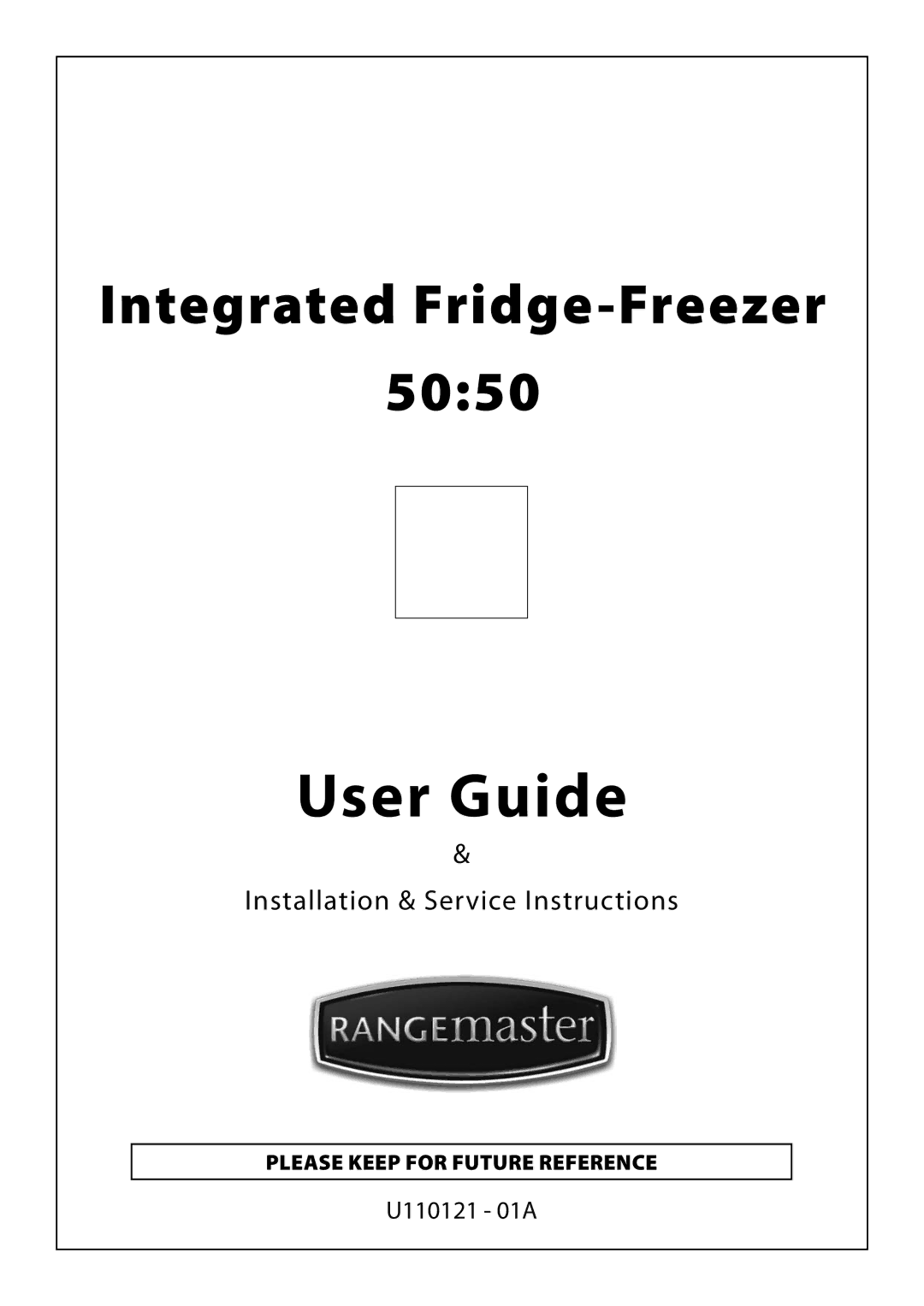 Rangemaster U110121 - 01A manual User Guide, Please keeP For Future reFerence 