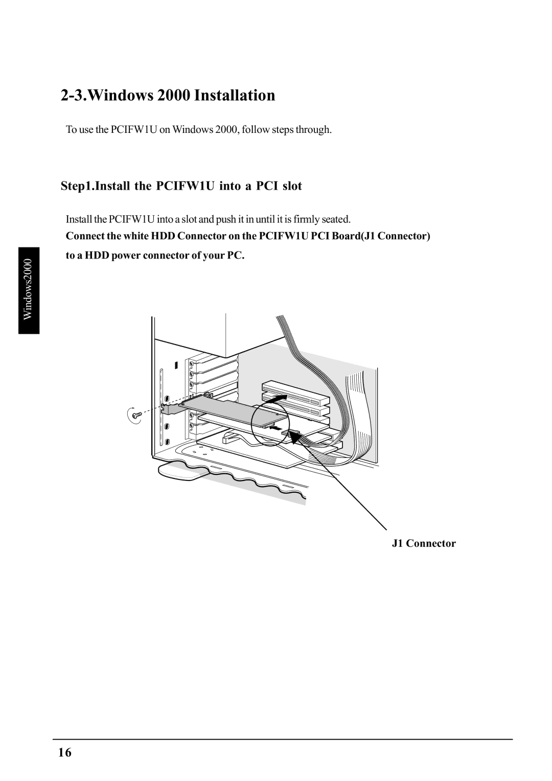 Ratoc Systems manual Windows 2000 Installation, Install the PCIFW1U into a PCI slot 