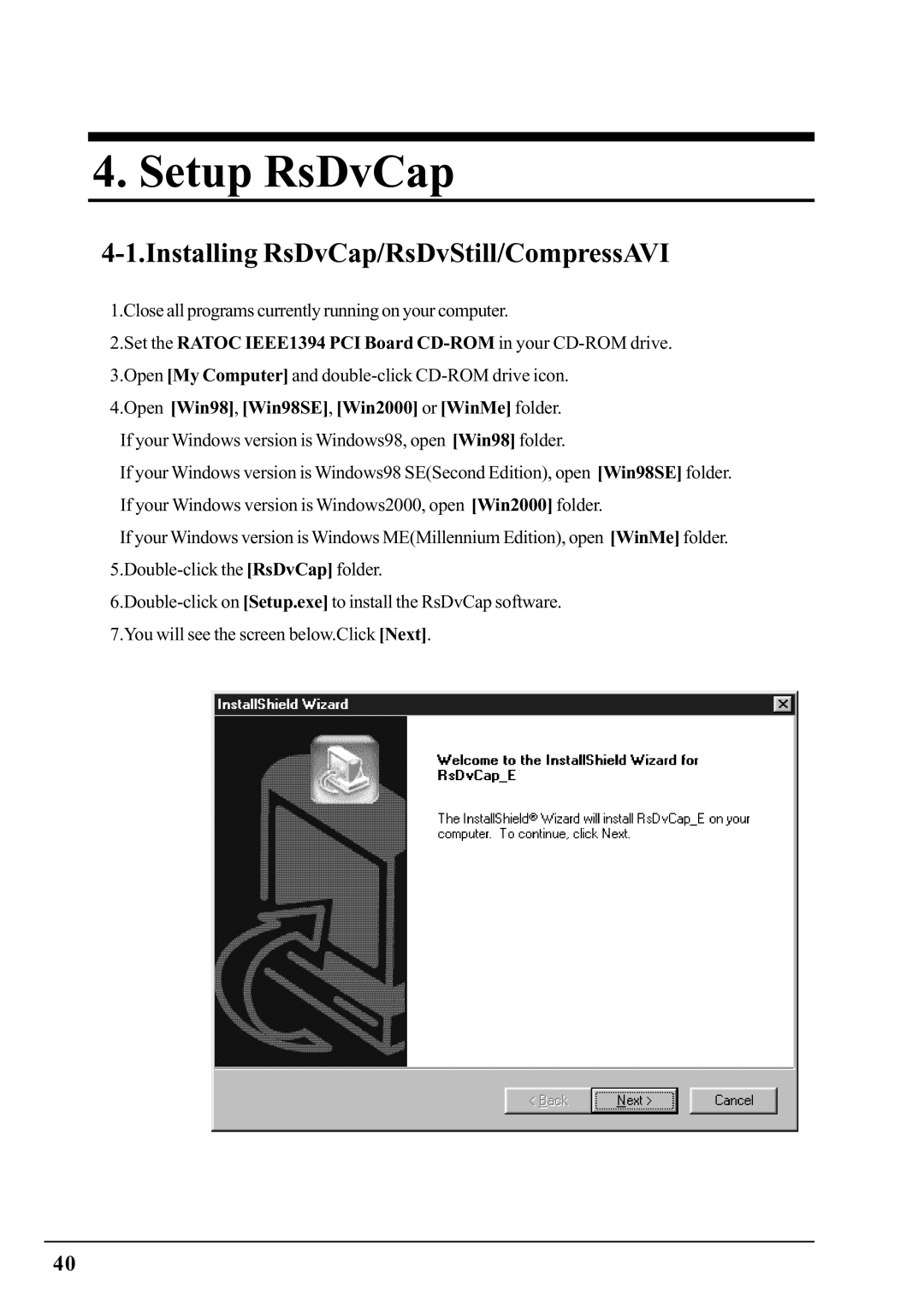 Ratoc Systems PCIFW1U manual Setup RsDvCap, Installing RsDvCap/RsDvStill/CompressAVI 