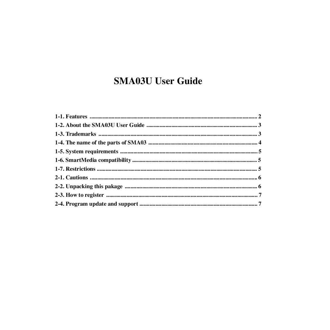 Ratoc Systems SMA03U manual Features, Trademarks, System requirements SmartMedia compatibility, Unpacking this pakage 