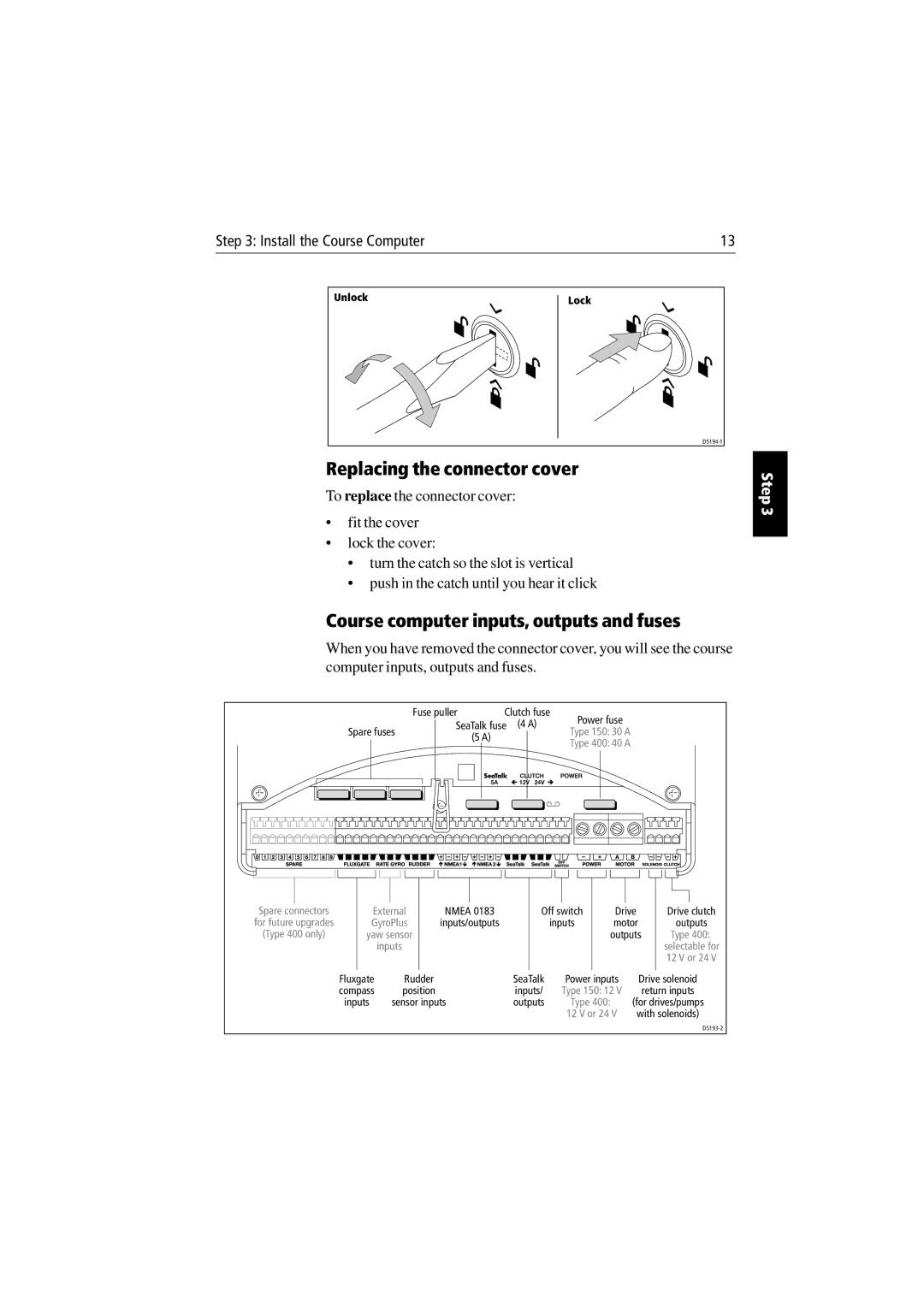 Raymarine 150/400 manual Replacing the connector cover, Course computer inputs, outputs and fuses 