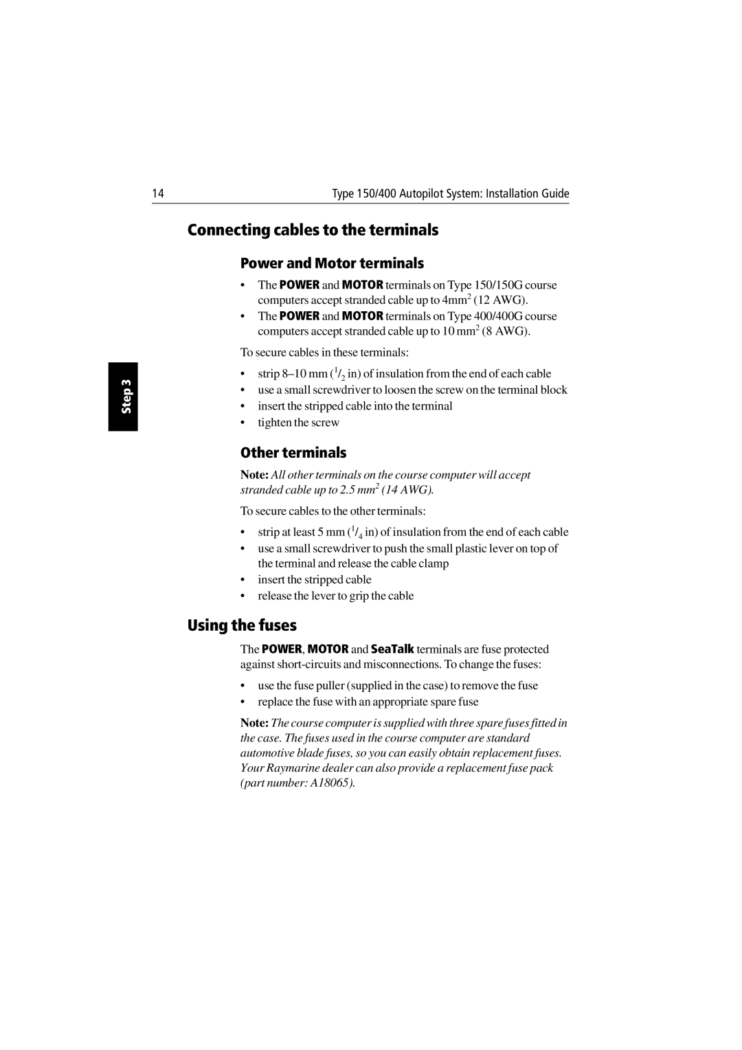 Raymarine 150/400 manual Connecting cables to the terminals, Using the fuses, Power and Motor terminals, Other terminals 