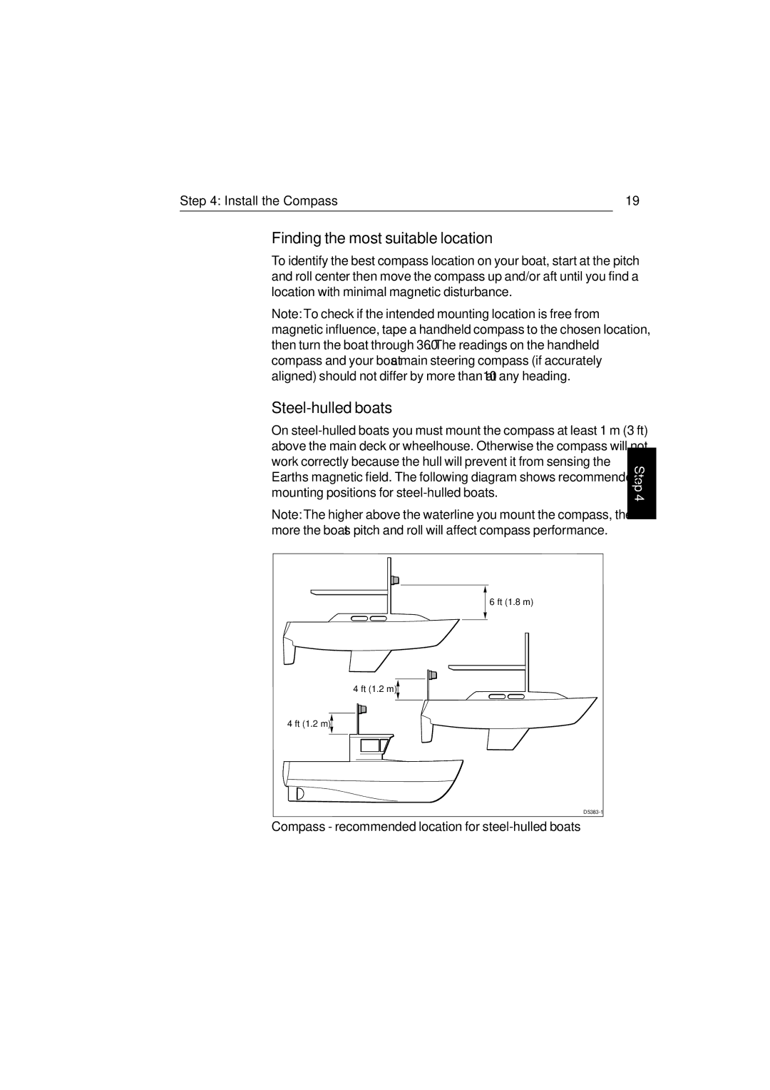 Raymarine 150/400 manual Finding the most suitable location, Steel-hulled boats 