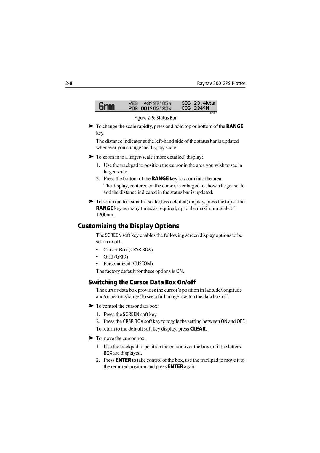 Raymarine 300 manual Customizing the Display Options, Switching the Cursor Data Box On/off 