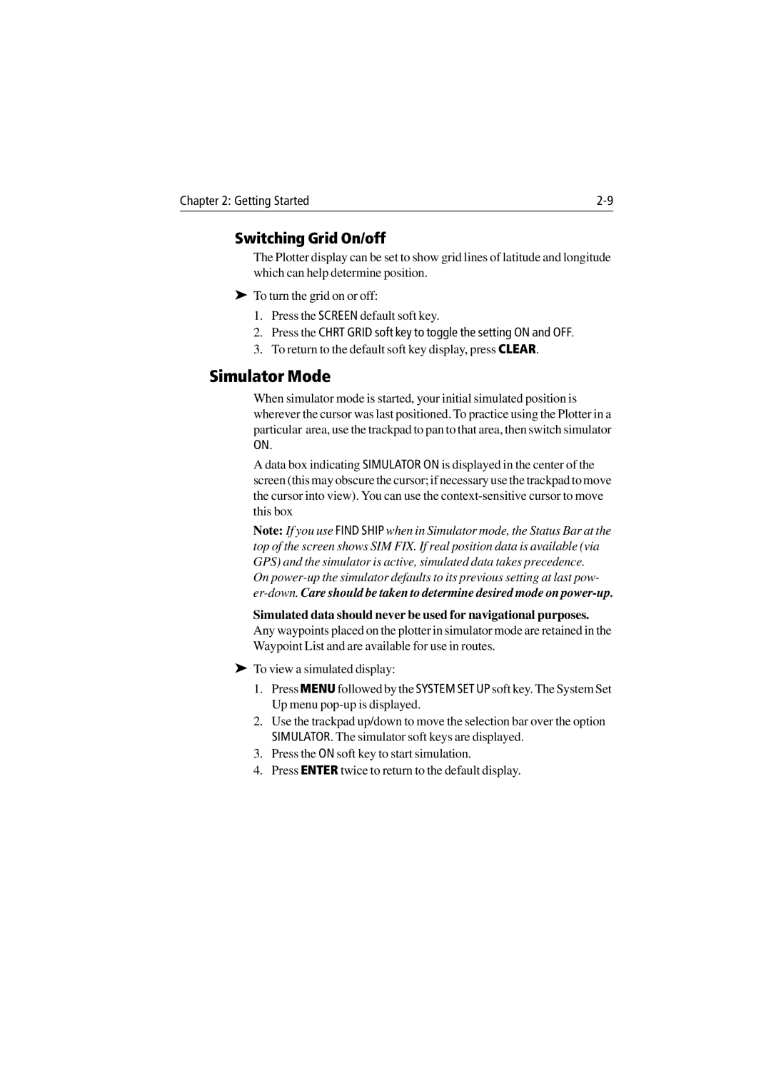 Raymarine 300 manual Simulator Mode, Switching Grid On/off 