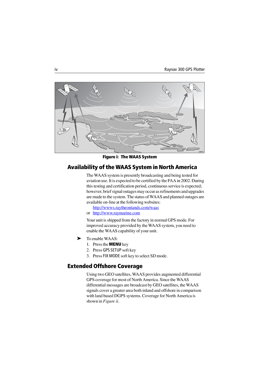 Raymarine 300 manual Availability of the Waas System in North America, Extended Offshore Coverage 