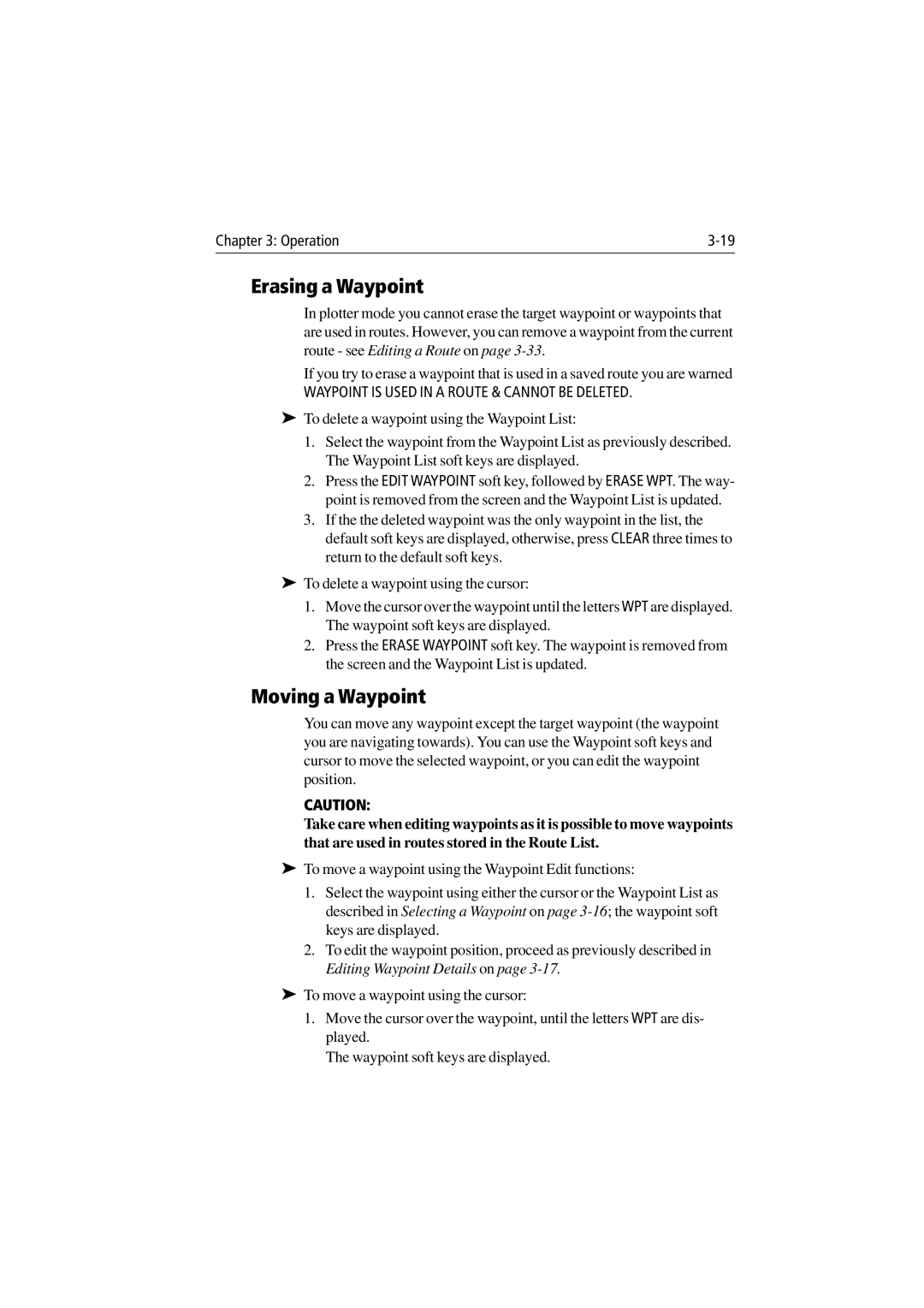 Raymarine 300 manual Erasing a Waypoint, Moving a Waypoint 