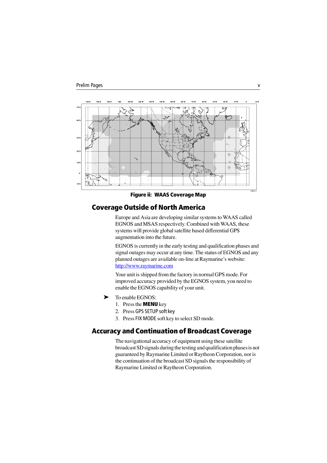 Raymarine 300 manual Coverage Outside of North America, Accuracy and Continuation of Broadcast Coverage, Prelim Pages 