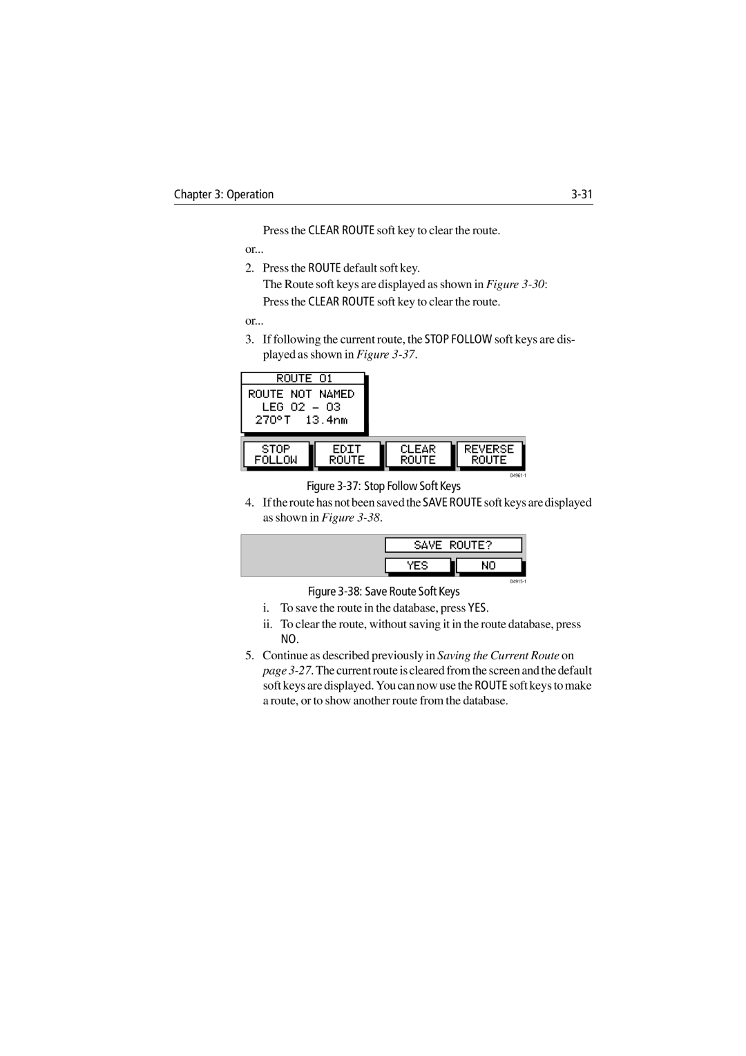 Raymarine 300 manual Stop Follow Soft Keys 