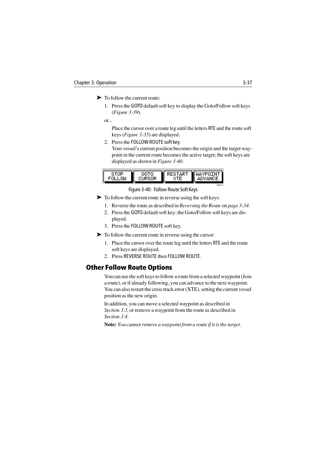 Raymarine 300 manual Other Follow Route Options, Press the Follow Route soft key 