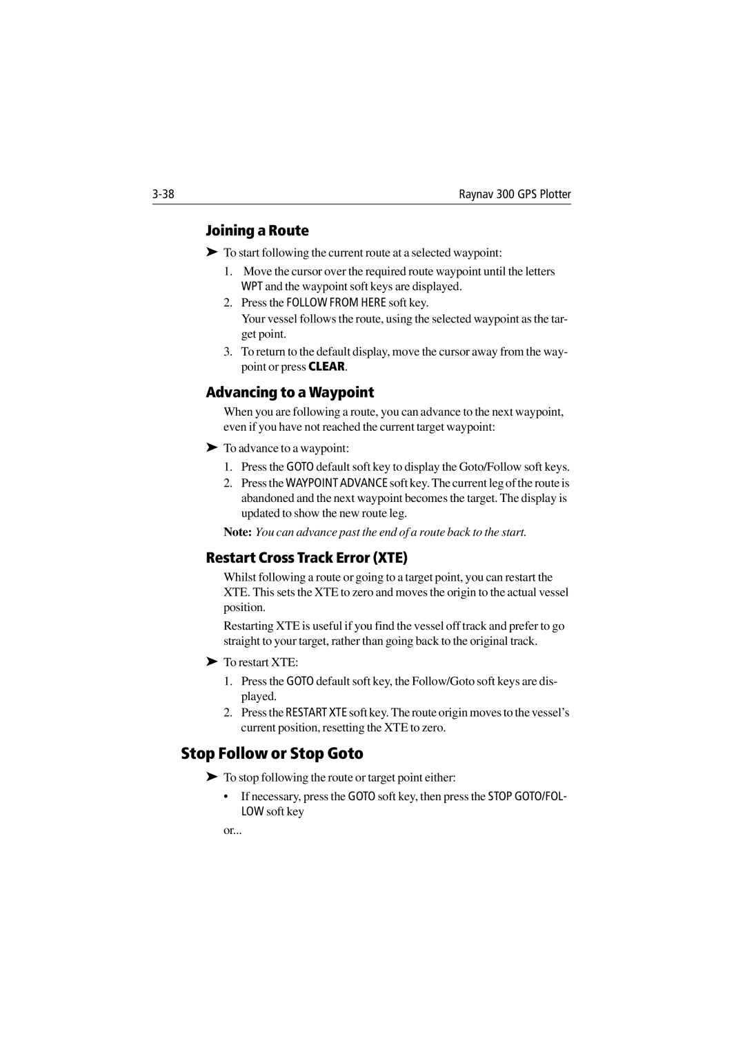 Raymarine 300 manual Stop Follow or Stop Goto, Joining a Route, Advancing to a Waypoint, Restart Cross Track Error XTE 