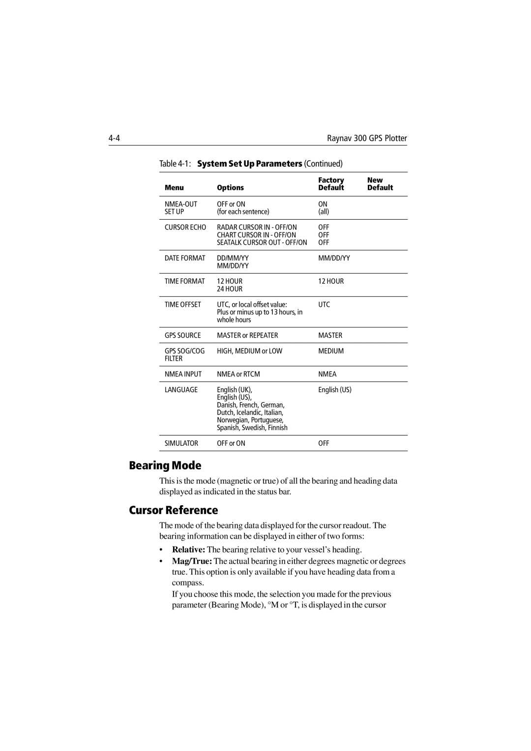 Raymarine 300 manual Bearing Mode, Cursor Reference 