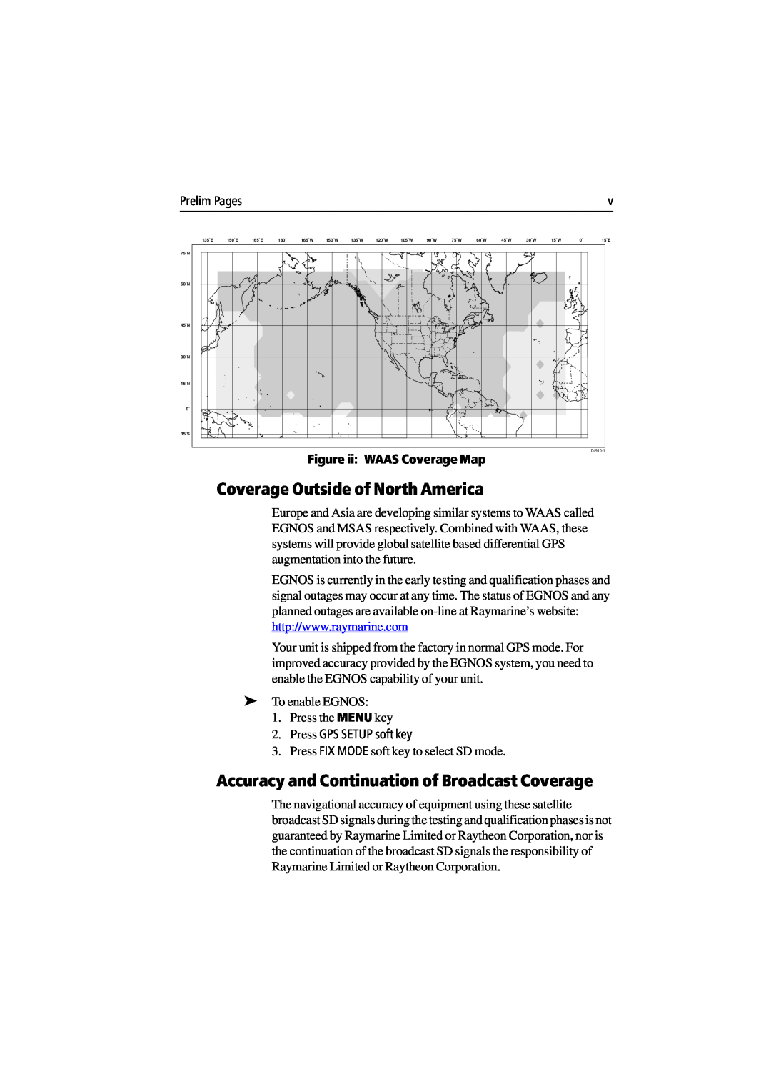 Raymarine 300 manual Coverage Outside of North America, Accuracy and Continuation of Broadcast Coverage 