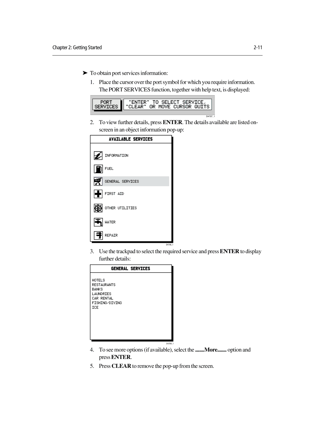 Raymarine 420D manual To obtain port services information 