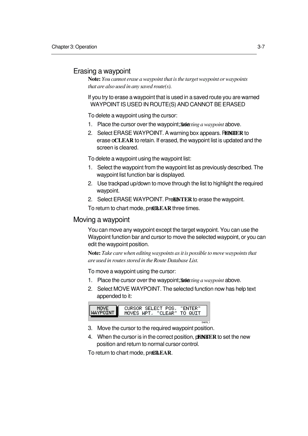 Raymarine 420D manual Erasing a waypoint, Moving a waypoint 