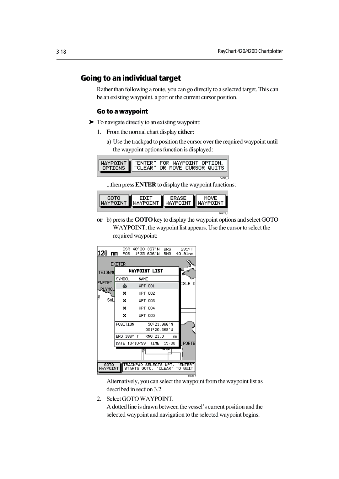 Raymarine 420D manual Going to an individual target, Go to a waypoint 