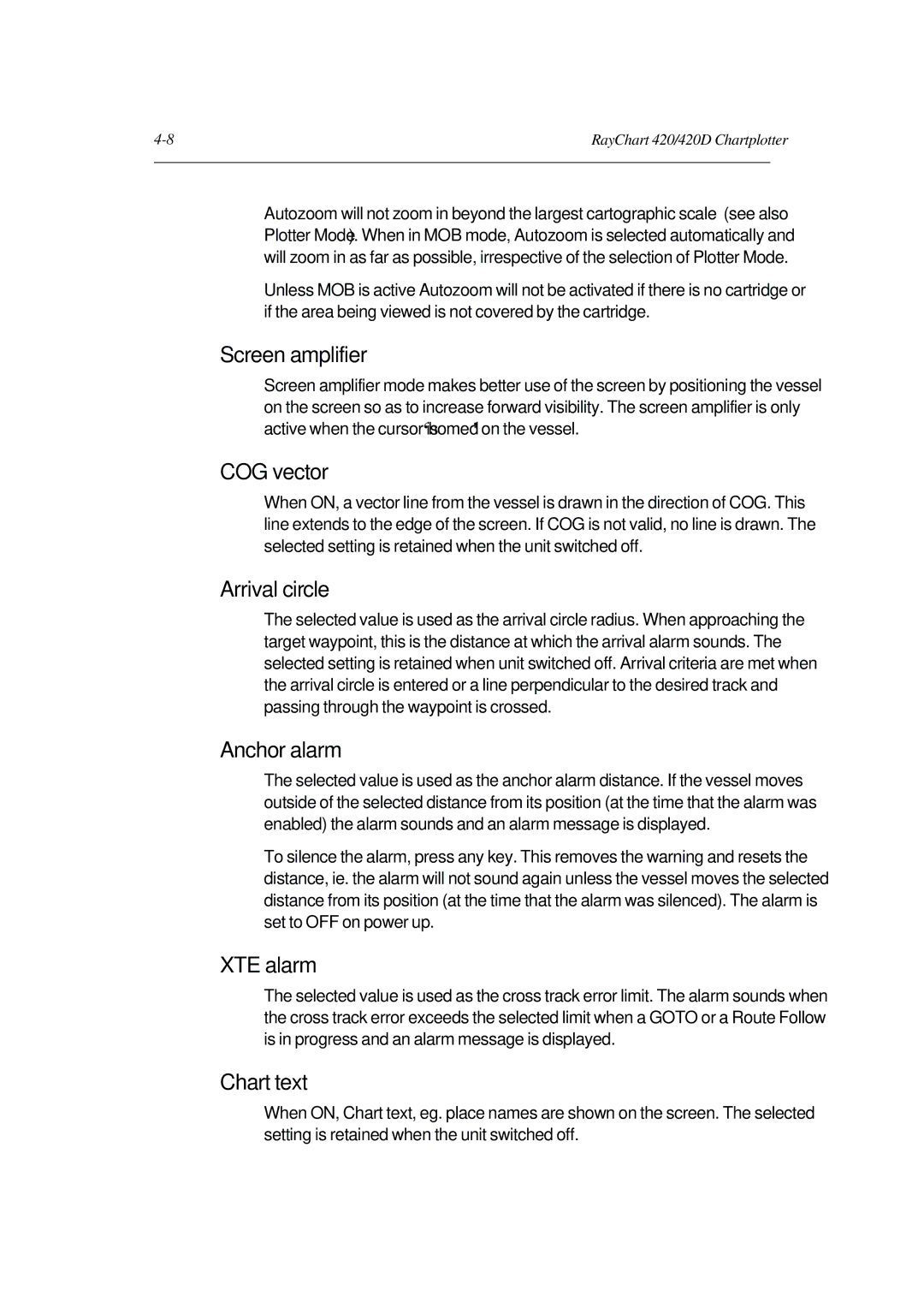 Raymarine 420D manual Screen amplifier, COG vector, Arrival circle, Anchor alarm, XTE alarm, Chart text 