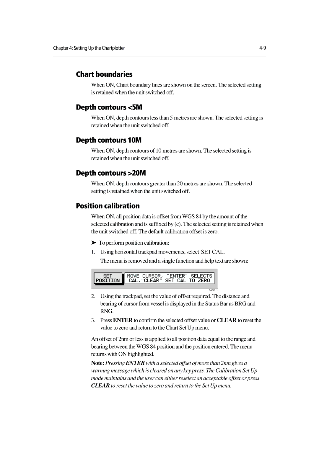 Raymarine 420D manual Chart boundaries, Depth contours 5M, Depth contours 10M, Depth contours 20M, Position calibration 