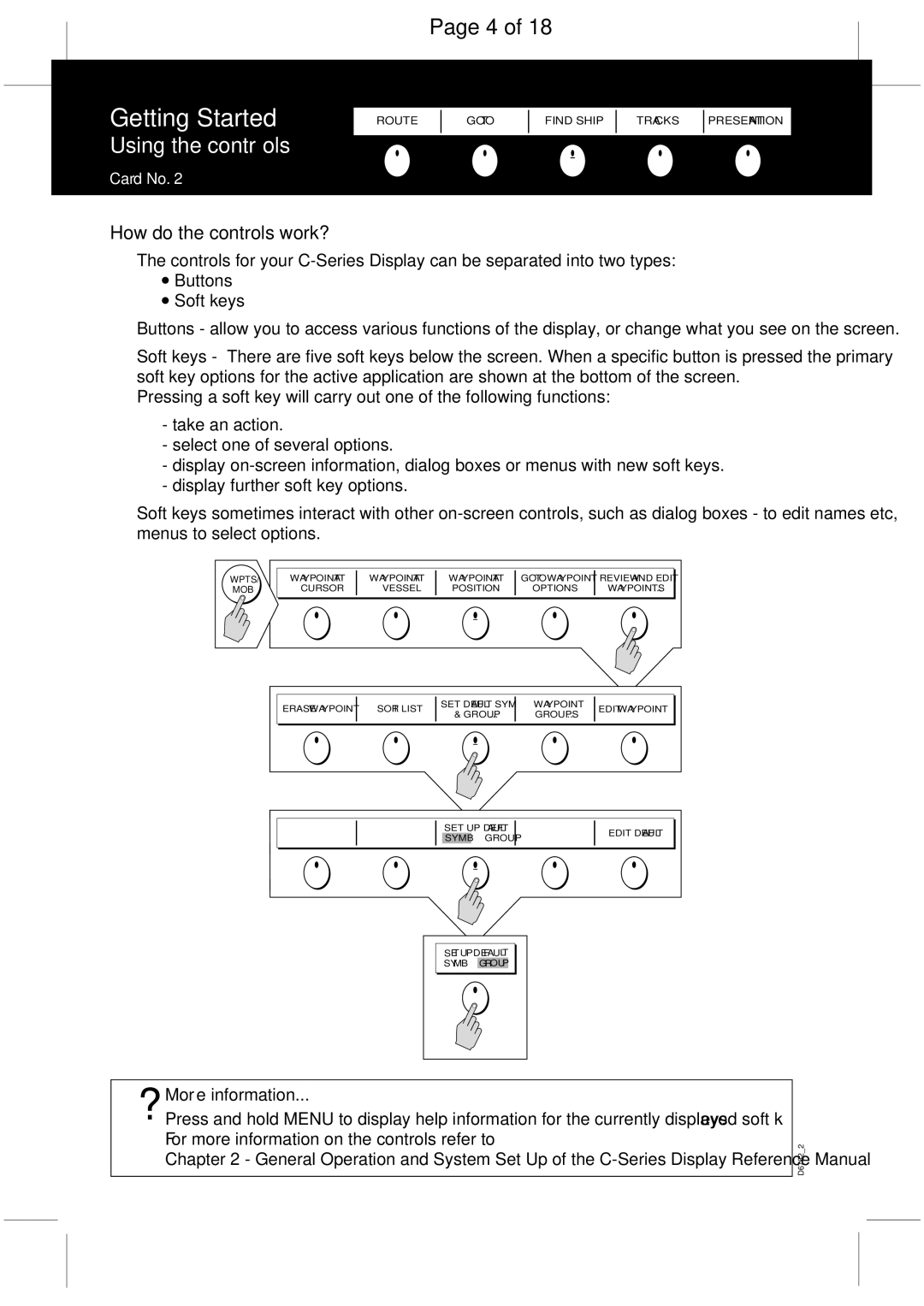 Raymarine C-Series manual Using the controls, How do the controls work? 