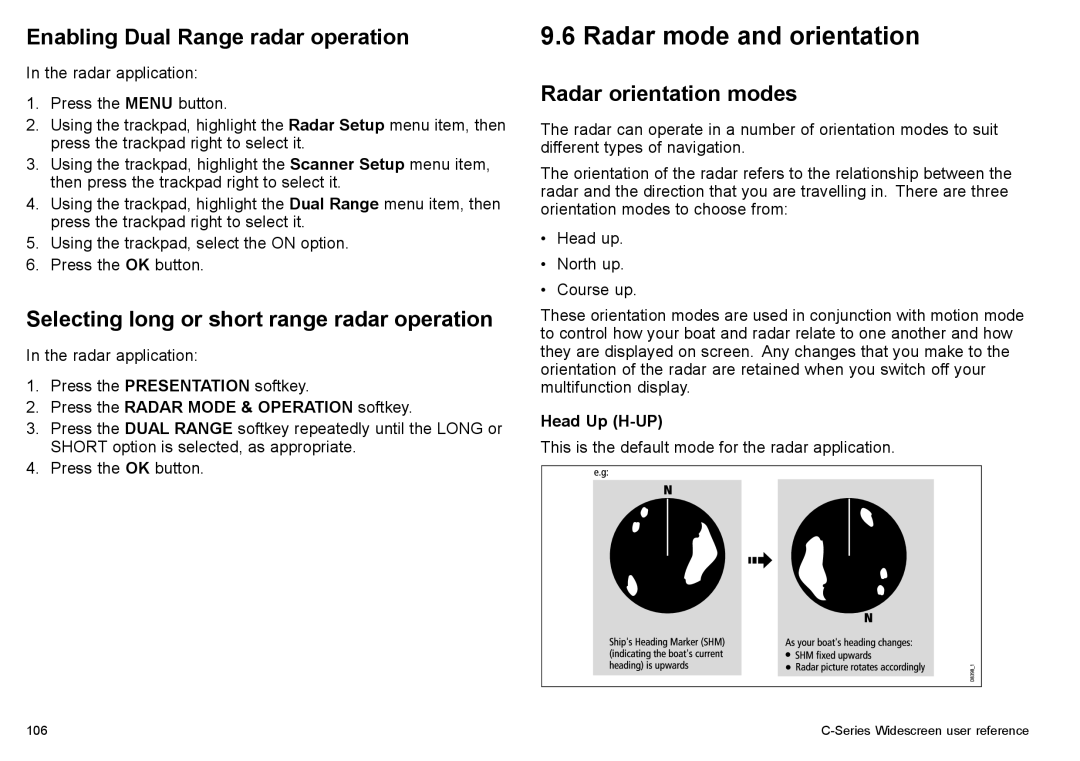 Raymarine C90w, C140w manual Radar mode and orientation, Enabling Dual Range radar operation, Radar orientation modes 