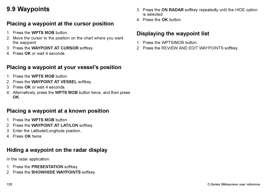 Raymarine C90w, C140w manual Hiding a waypoint on the radar display, Displaying the waypoint list 