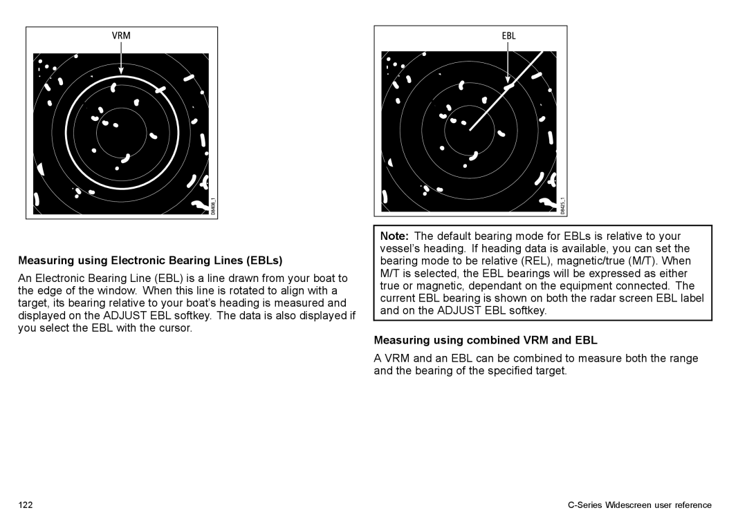 Raymarine C90w, C140w manual Measuring using Electronic Bearing Lines EBLs, Measuring using combined VRM and EBL 