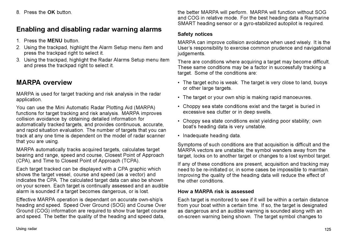 Raymarine C140w Enabling and disabling radar warning alarms, Marpa overview, Safety notices, How a Marpa risk is assessed 