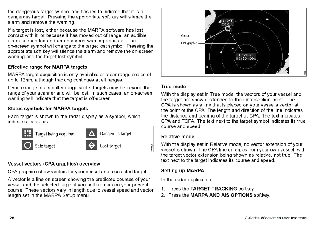 Raymarine C90w Effective range for Marpa targets, Status symbols for Marpa targets, Vessel vectors CPA graphics overview 