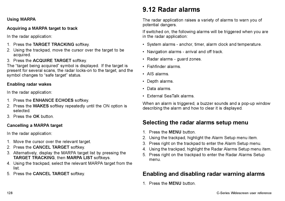 Raymarine C90w, C140w Radar alarms, Selecting the radar alarms setup menu, Using Marpa Acquiring a Marpa target to track 