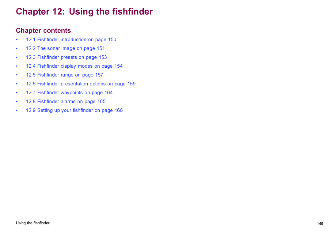 Raymarine C140w, C90w manual Using the fishfinder 