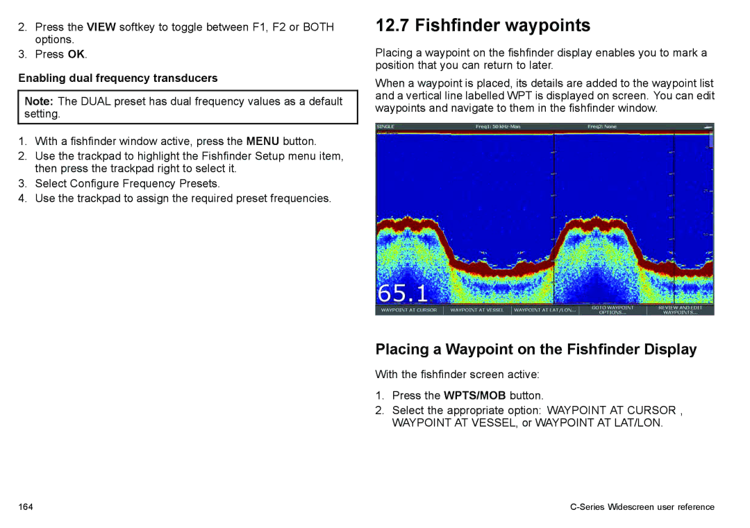 Raymarine C90w Fishfinder waypoints, Placing a Waypoint on the Fishfinder Display, Enabling dual frequency transducers 