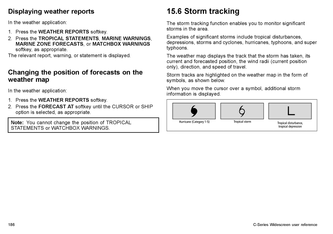 Raymarine C90w, C140w Storm tracking, Displaying weather reports, Changing the position of forecasts on the weather map 