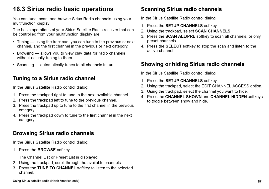 Raymarine C140w, C90w manual Sirius radio basic operations, Tuning to a Sirius radio channel, Browsing Sirius radio channels 